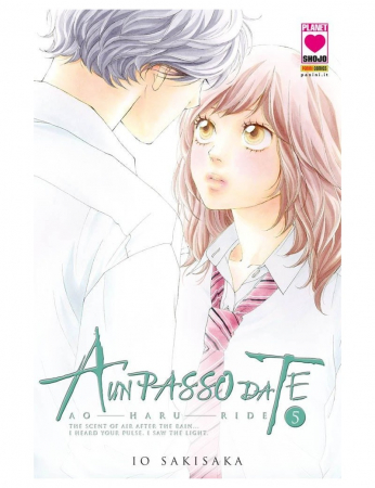 A un passo da te = Ao haru ride / Io Sakisaka. 5