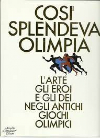 Così splendeva Olimpia