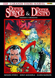 Dottor Strange & Dottor Destino. Trionfo e tormento