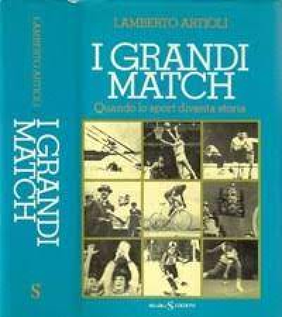 I grandi match