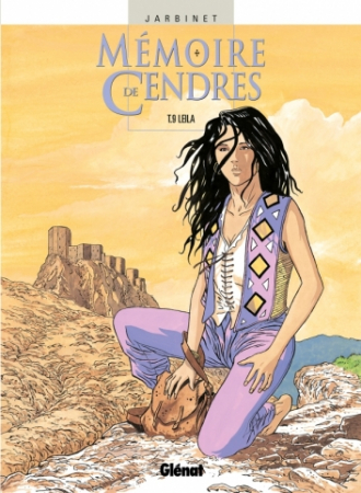 Mémoire de cendres. T.9, Leila