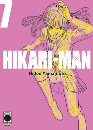 Hikari-Man / storia e disegni: Hideo Yamamoto ; traduzione: Laura Giordano. Vol. 7