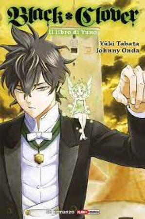 Black Clover. Il libro di Yuno