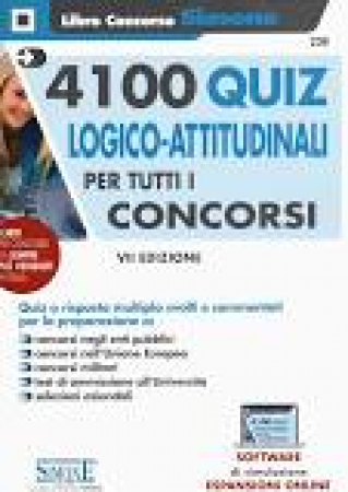 4100 quiz logico-attitudinali di logica per tutti i concorsi