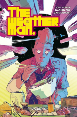 The weatherman / storia Jody Leheup ; disegni Nathan Fox ; colori Dave Stewart ; traduzione Susanna Celotti. Vol. 1