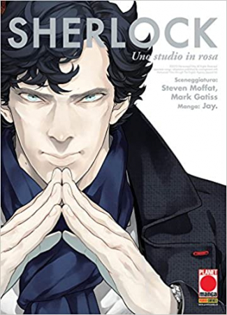 Sherlock / sceneggiatura Steven Moffat, Mark Gatiss ; manga Jay. Uno studio in rosa