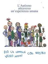 Dio ci conosce col nostro vero nome