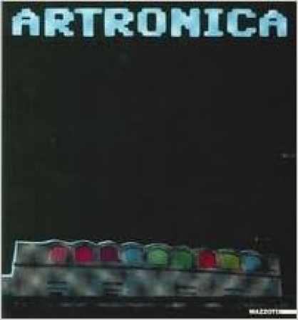 Artronica: videosculture e installazioni multimedia
