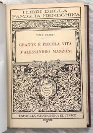 Grande e piccola vita d'Alessandro Manzoni