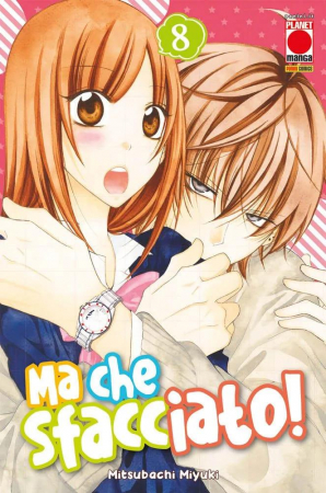 Ma che sfacciato! / Mitsubachi Miyuki. Vol. 8