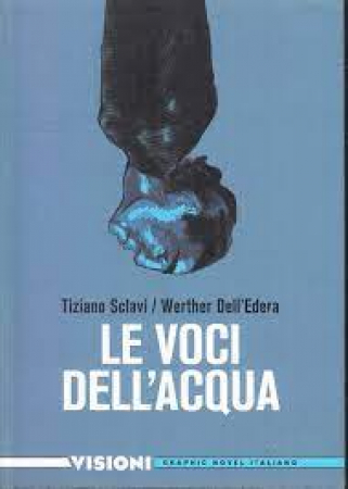 Le voci dell'acqua