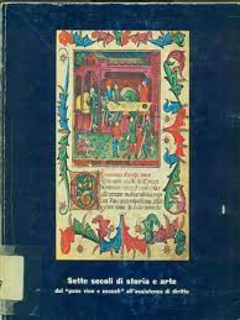 Sette secoli di storia e arte