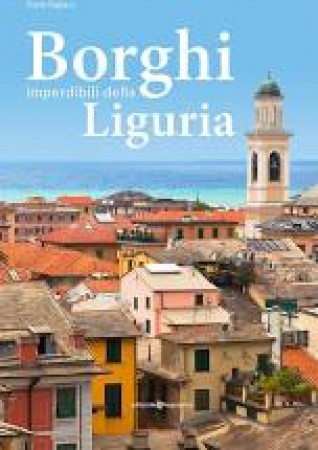 Borghi imperdibili della Liguria