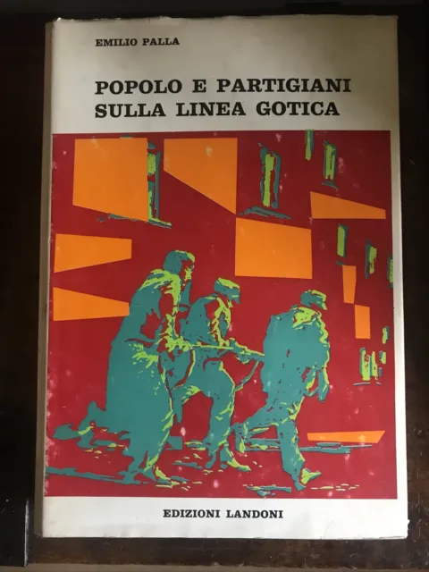 Popolo e partigiani sulla linea gotica