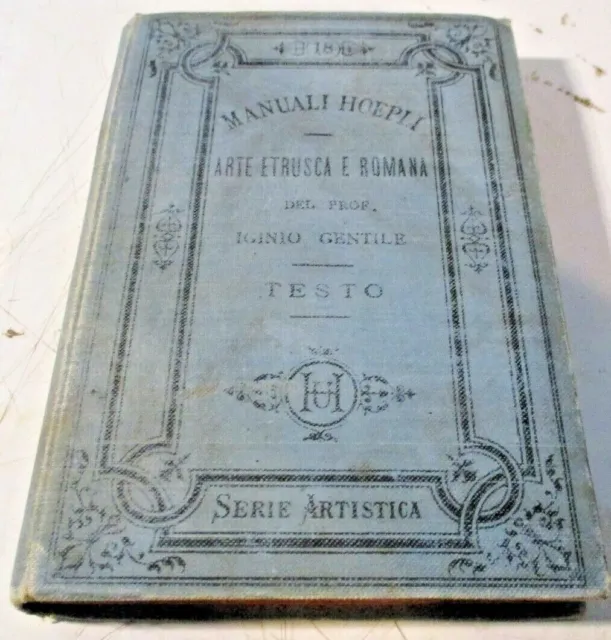 Storia dell'arte romana premessovi un cenno sull'arte italica primitiva