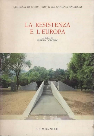 La Resistenza e l' Europa