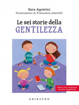 Le sei storie della gentilezza