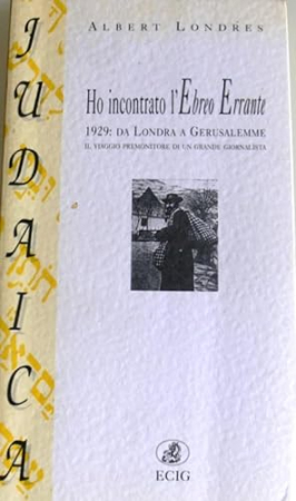 Ho incontrato l' ebreo errante