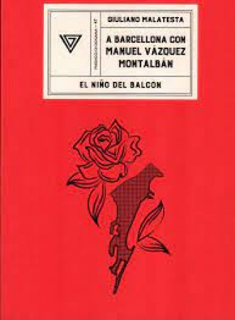 A Barcellona con Manuel Vázquez Montalbán