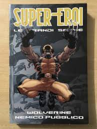 Wolverine. Nemico pubblico