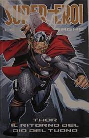 Thor. Il ritorno del Dio del Tuono