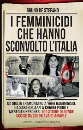 I femminicidi che hanno sconvolto l'Italia