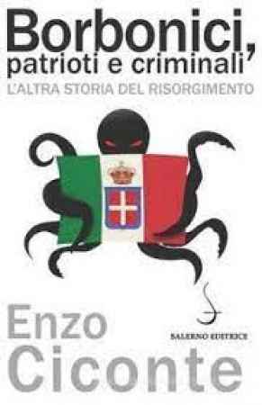 Borbonici, patrioti e criminali