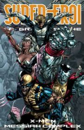 X -Men. Messiah Complex