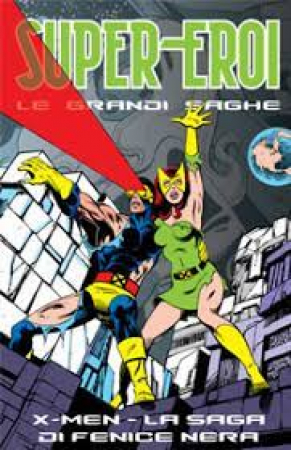 X-Men. La saga di Fenice Nera