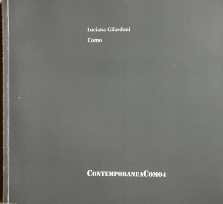 Luciana Gilardoni: Como