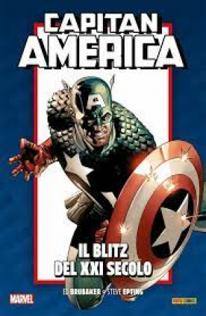 Vol. 4: Capitan America. Il blitz del XXI secolo