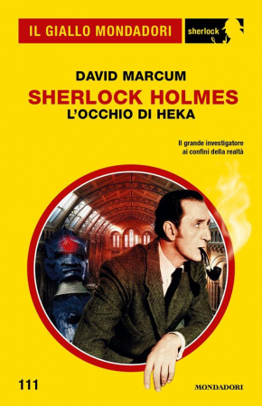 Sherlock Holmes. L'occhio di Heka