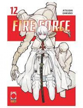 Fire Force / storia e disegni: Atsushi Ohkubo. Vol. 12