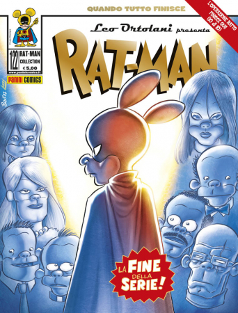 Rat-man. Quando tutto finisce!