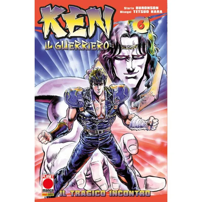 Ken il guerriero / Buronson, Tetsuo Hara. Vol. 6