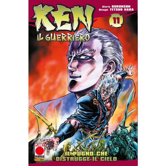 Ken il guerriero / Buronson, Tetsuo Hara. Vol. 11