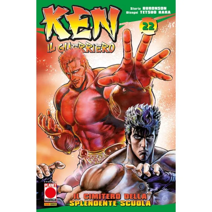 Ken il guerriero / Buronson, Tetsuo Hara. Vol. 22