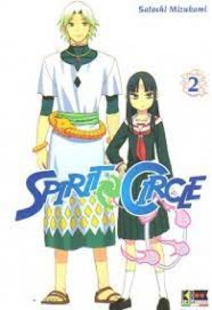 Spirit Circle / sceneggiatura e disegni: Satoshi Mizukami ; traduzione testi: Yaeka Yoshida. Vol. 2