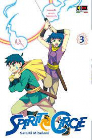 Spirit Circle / sceneggiatura e disegni: Satoshi Mizukami ; traduzione testi: Yaeka Yoshida. Vol. 3