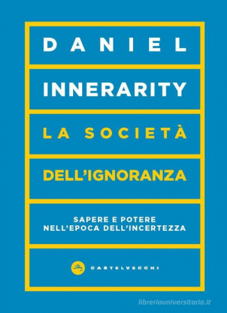 La società dell'ignoranza