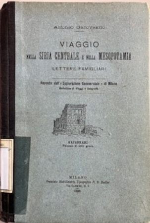 Viaggio nella Siria centrale e nella mesopotamia