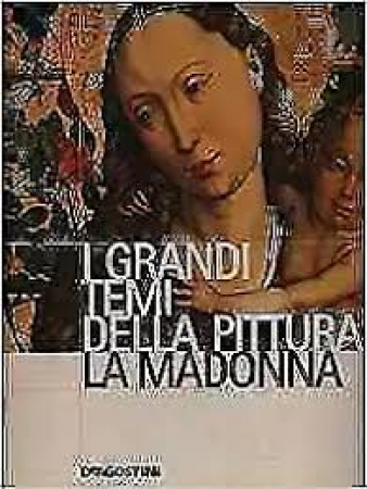 I grandi temi della pittura. [13], La Madonna