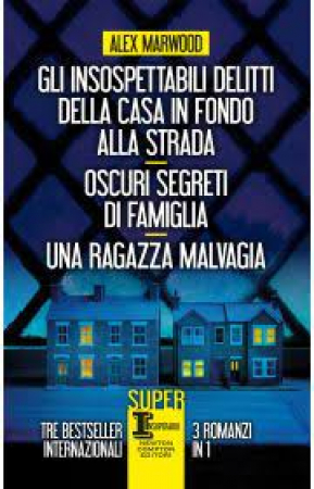 Gli insospettabili delitti della casa in fondo alla strada