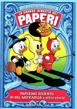 Paperino sceriffo di Val Mitraglia... e altre storie