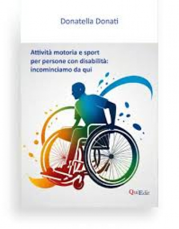 Attività motoria e sport per persone con disabilità: incominciamo da qui