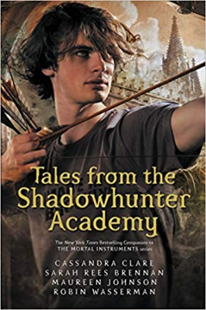 Tales from the Shadowhunter Academy