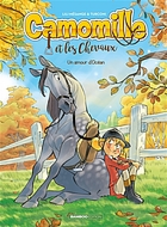 Camomille et les Chevaux. 1, Un amour d'Océan