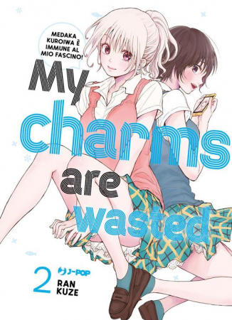My charms are wasted / Ran Kuze. Vol. 2
