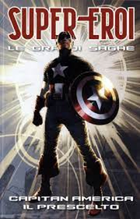 Capitan America. Il prescelto