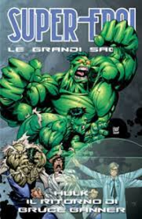 Hulk. Il ritorno di Bruce Ganner
